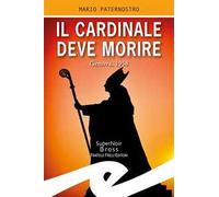 Il cardinale deve morire. Genova, 1958