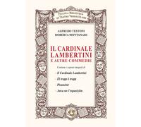 Il cardinale Lambertini e altre commedie - 2026 - Festina Lente E
