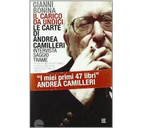 Il carico da undici. Le carte di Andrea Camilleri