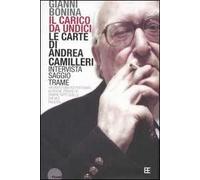 Il carico da undici. Le carte di Andrea Camilleri