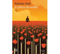 Il carico da undici [Paperback] [Jun 18, 2024] Violi, Patrizia
