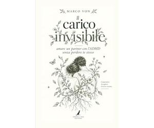 Il carico invisibile: Amare un partner con l'ADHD senza perdere te stesso