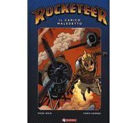 Il carico maledetto. Rocketeer - Waid Mark, Samnee Chris