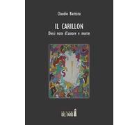 Il carillon. Dieci note d'amore e morte
