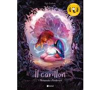 Il carillon. Vol. 1: Benvenuta a Pandorient
