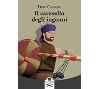 Il carosello degli inganni