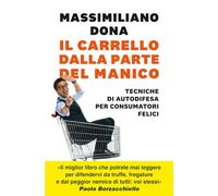 Libri Massimiliano Dona - Il Carrello Dalla Parte Del Manico. Tecniche Di Autodi