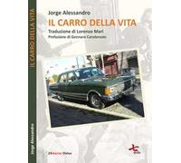 Il carro della vita. Libro tributo
