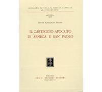 Il carteggio apocrifo di Seneca e san Paolo