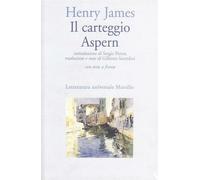 Il carteggio Aspern. Testo inglese a fronte - James Henry