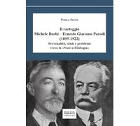 Il carteggio Michele Barbi-Ernesto Giacomo Parodi (1895-1922). Personalità, studi e problemi verso la «Nuova Filologia»