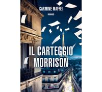 Il carteggio Morrison - Maffei Carmine