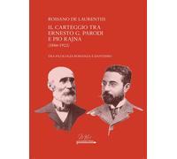 Il carteggio tra Ernesto G. Parodi e Pio Rajna (1886-1922)
