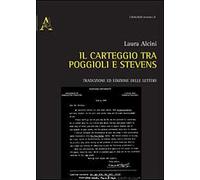 Il carteggio tra Poggioli e Stevens