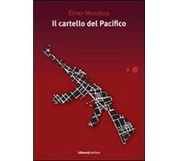 Il cartello del Pacifico