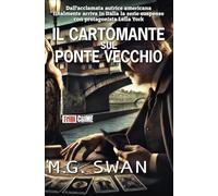 Il cartomante sul Ponte Vecchio - Swan M.G.