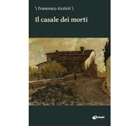 Il casale dei morti