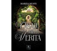 Il casale delle mille verità