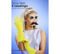Il casalingo. Una giornata del maschio moderno