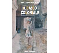 Il Casco Coloniale