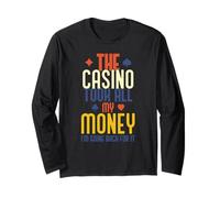 Il Casino ha preso Tutti i Miei Soldi - Gioco D'Azzardo Divertente Maglia a Manica