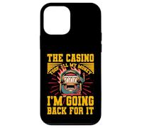 Il Casinò ha preso tutti i miei soldi Torno indietro per questo Custodia per iPhone 12 mini