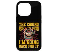 Il Casinò ha preso tutti i miei soldi Torno indietro per questo Custodia per iPhone 13 Pro