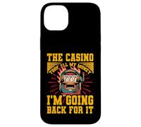 Il Casinò ha preso tutti i miei soldi Torno indietro per questo Custodia per iPhone 14 Plus