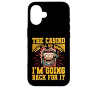Il Casinò ha preso tutti i miei soldi Torno indietro per questo Custodia per iPhone 16