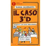 Il caso 3ª D. Cronache di una classe irrecuperabile