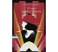 Il caso Agatha Christie - Gramont Nina