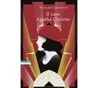 Il caso Agatha Christie [Paperback] [Jul 05, 2022] Gramont de, Nina and Ortelio,
