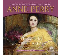 Il caso Angel Court (La serie Charlotte e Thomas Pitt, Libro 30)