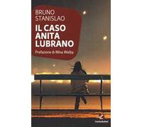 Il caso Anita Lubrano