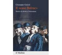 Il «caso Balzac». Storie di diritto e letteratura