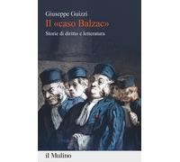 Il «caso Balzac». Storie di diritto e letteratura