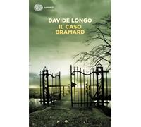 Il caso Bramard