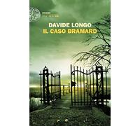 Il caso Bramard