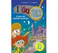 Il caso del castello incantato. I cerca tracce