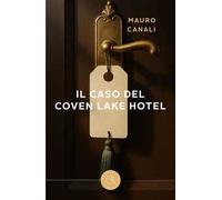 Il caso del Coven Lake Hotel