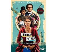 Libri Nancy Springer - Il Caso Del Marchese Scomparso. Enola Holmes #01