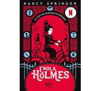 Il caso del marchese scomparso. Enola Holmes (Vol. 1)