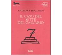 Il caso del sette del calvario