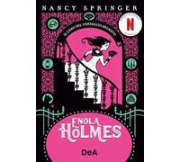 Il caso del ventaglio segreto. Enola Holmes. Vol. 4