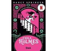 Il caso del ventaglio segreto. Enola Holmes. Vol. 4