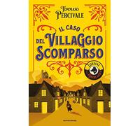 Il caso del villaggio scomparso. L'ordine della Ghirlanda