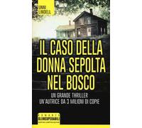 Il caso della donna sepolta nel bosco