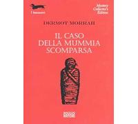 Il caso della mummia scomparsa
