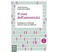Il caso dell'autenticità. Intelligenza artificiale, diritto e mercato dell'arte
