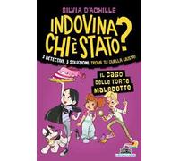Il caso delle torte maledette. Indovina chi è stato?